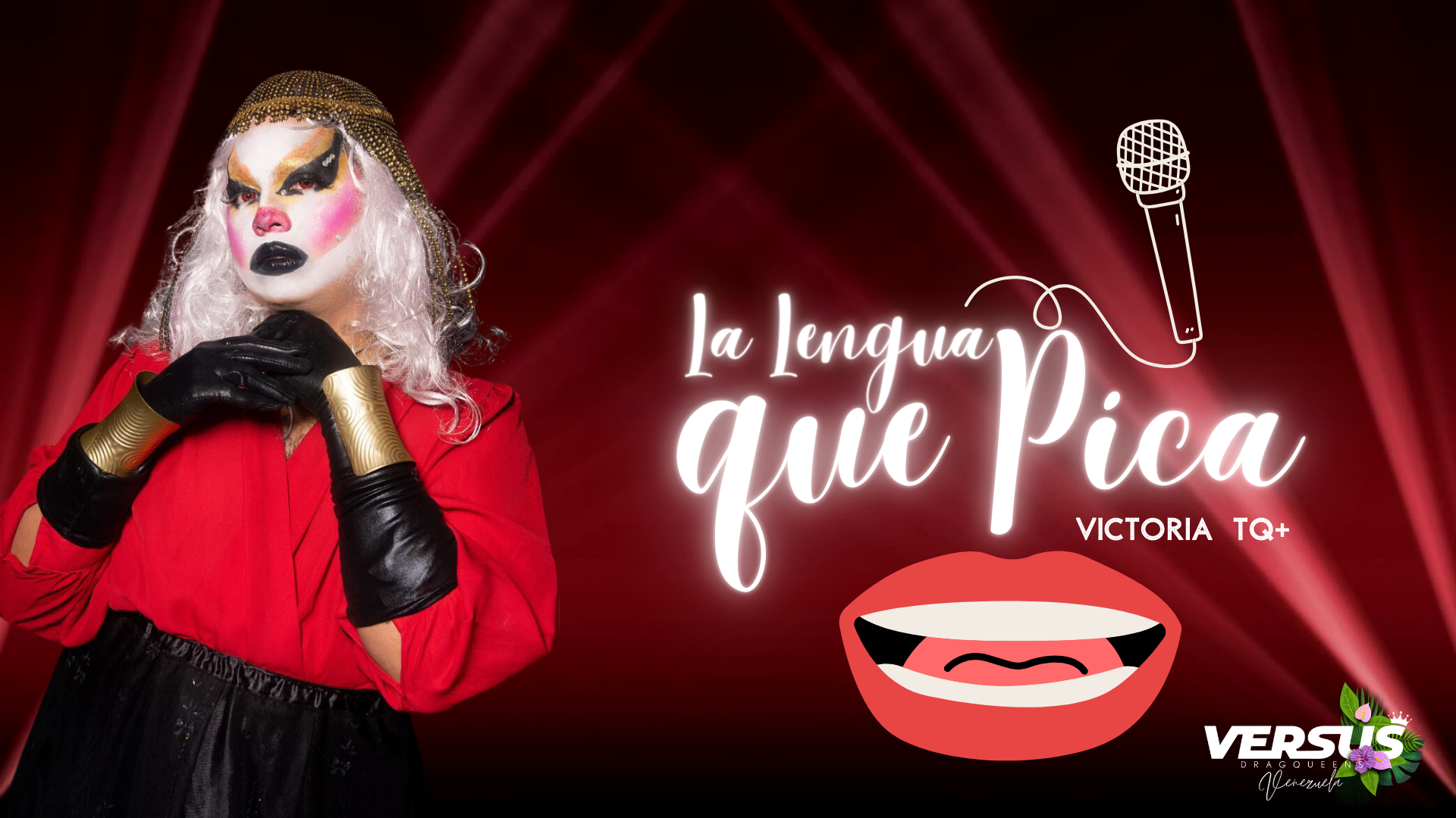 La Lengua que Pica - Verus Dragqueens Venezuela
